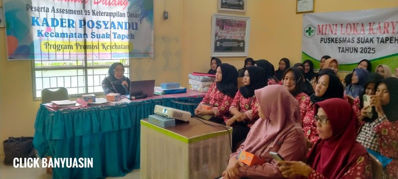 Puskesmas Suak Tapeh Gelar Assessment Untuk 55 Kader Posyandu